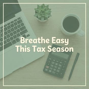 Stress-Free Tax Season Prep