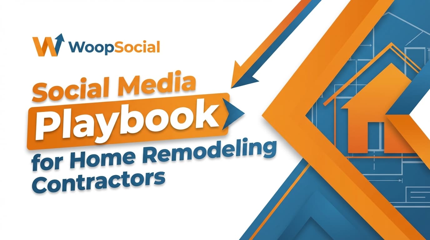 Home remodeling social media playbook