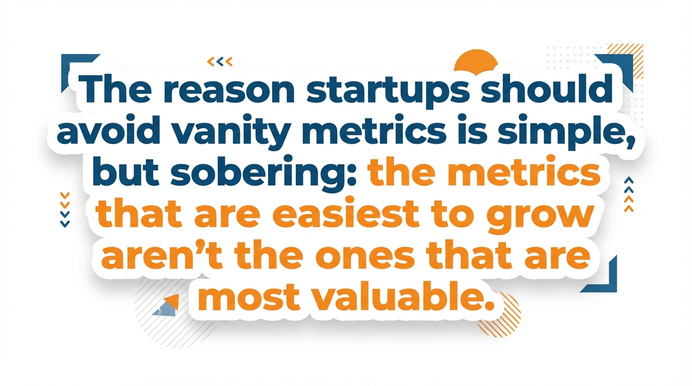 Avoid Vanity Metrics Quote